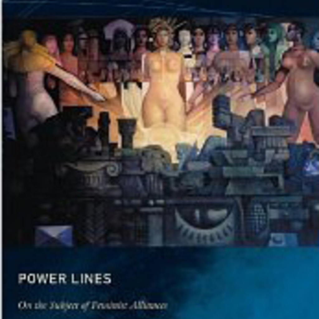 Power Lines: On the Subject of Feminist Alliances
